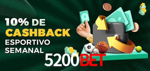 10% de bônus de cashback na 5200bet